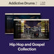 XLN Audio Addictive Drums 2: Hip Hop and Gospel Collection