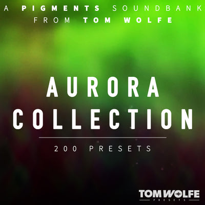 TOM WOLFE Tom Wolfe Aurora Collection for Pigments