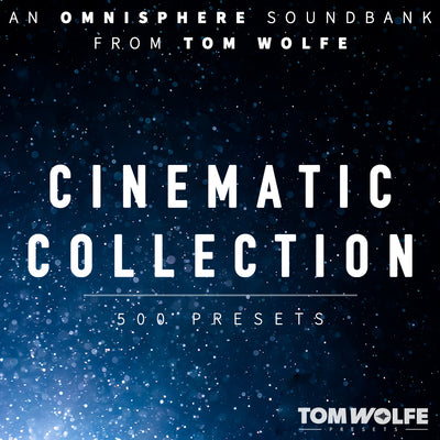 TOM WOLFE Tom Wolfe Cinematic Collection for Omnisphere