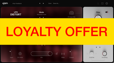 UJAM UJAM DISTORT Loyalty Offer