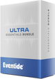 Eventide Ultra Essentials Bundle
