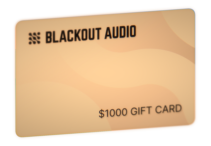 Blackout Audio $1000 Gift Card