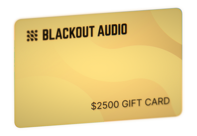 Blackout Audio $2500 Gift Card