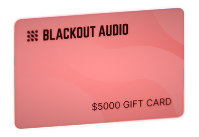 Blackout Audio $5000 Gift Card